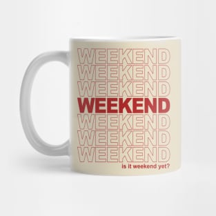 Weekend Mug